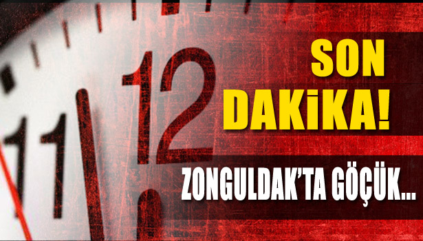ZONGULDAK'TA GÖÇÜK