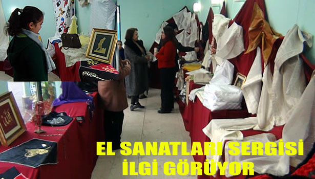 EL SANATLARI SERGİSİ İLGİ GÖRÜYOR