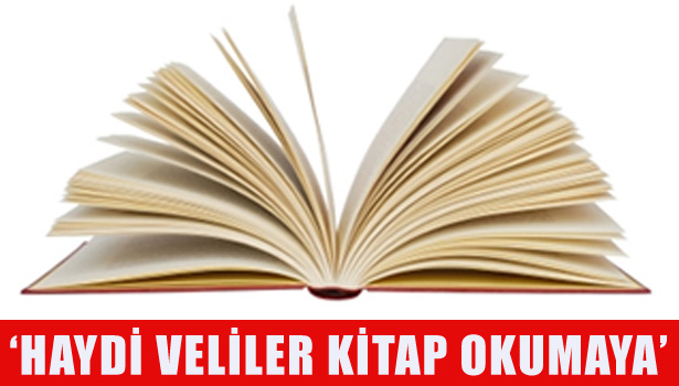 'HAYDİ VELİLER KİTAP OKUMAYA'