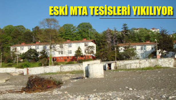 ESKİ MTA TESİSLERİ YIKLIYOR