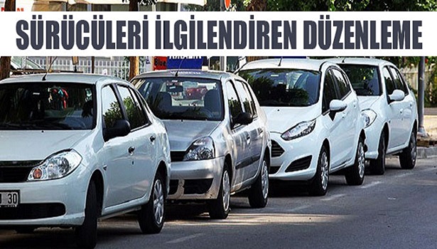 17 MİLYON SÜRÜCÜYÜ İLGİLENDİREN DÜZENLEME