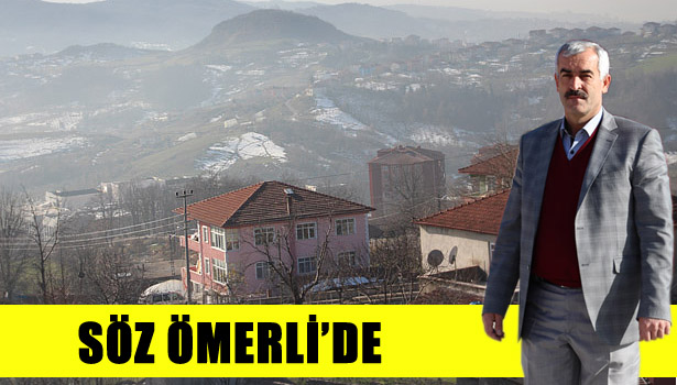 ÖMERLİ MAHALLESİNDEYİZ
