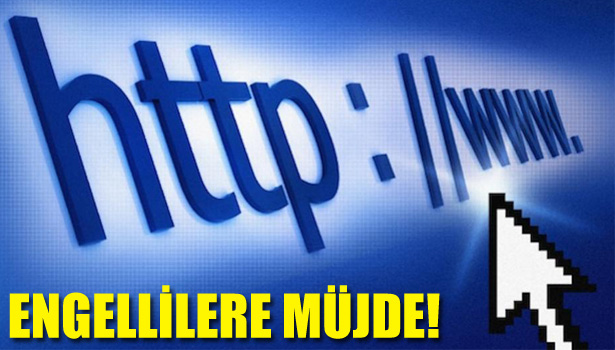 ENGELLİLERE MÜJDE!