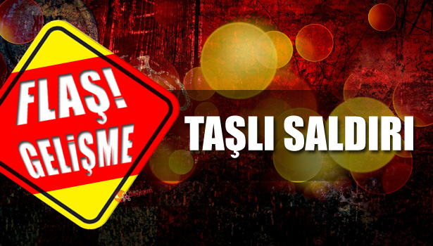 SAADET PARTİSİ SEÇİM BÜROSUNA TAŞLI SALDIRI