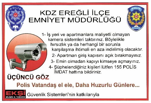 EMNİYET HIRSIZLIK OLAYLARA KARŞI VATANDAŞLARI UYARIYOR..