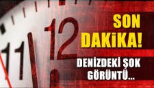 DENİZDEKİ ŞOK GÖRÜNTÜ