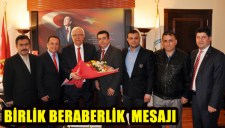 BİRLİK BERABERLİK MESAJI VERDİLER