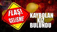 KAYBOLAN KIZ BULUNDU