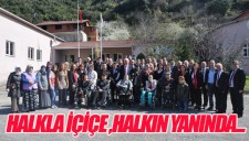 HALKLA İÇ İÇE HALKIN YANINDA