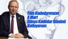 DÜNYA KADINLAR GÜNÜ KUTLAMA MESAJI