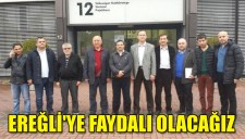 EREĞLİYE FAYDALI OLACAĞIZ