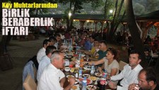 KÖY MUHTARLARINDAN BİRLİK BERABERLİK İFTARI