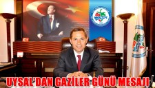 UYSALDAN GAZİLER GÜNÜ MESAJI