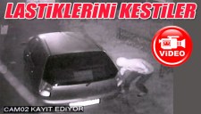GAZETECİNİN ARABASININ LASTİKLERİ KESİLDİ