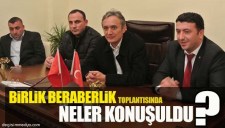 MHPDE BİRLİK BERABERLİK TOPLANTISI YAPILDI