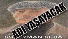 SÜLEYMAN SEBA İSMİ DERNEĞİN BULUNDUĞU SOKAKTA YAŞAYACAK