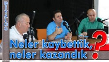 DİYALOGDA GENEL SEÇİMİ YORUMLADILAR...