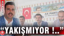 ÇAKIR, AYANI SERT SÖZLERLE ELEŞTİRDİ ..