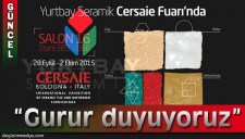 CERSAIE SERAMİK FUARINA KATILACAK