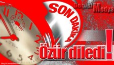 MHP İL BAŞKANI ÖZÜR DİLEDİ