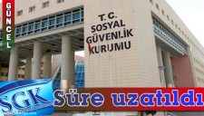 SÜRE 6 EKİME UZATILDI