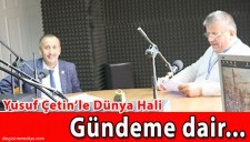 SP ADAYI ÇETİN DÜNYA HALİNE KONUK OLDU