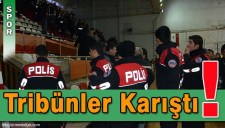 BAYANLAR VOLEYBOL MAÇINDA TRİBÜNLER KARIŞTI