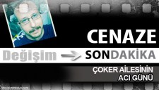 MURAT ÇOKER ARAMIZDAN AYRILDI