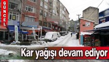 KAR YAĞIŞI DEVAM EDİYOR