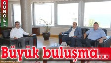 BAŞKANLAR BULUŞTU...