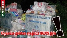 KÖYÜMÜZE GELİRKEN AĞZINIZA GALOŞ GİYİN