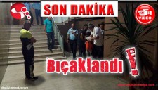 TARTIŞTIĞI DOSTUNU GÖĞSÜNDEN BIÇAKLADI...