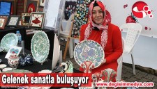 GELENEK SANATLA BULUŞUYOR