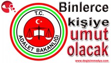 ADALET BAKANLIĞI AÇIKLADI...