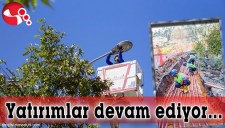 YATIRIMLAR DEVAM EDİYOR...