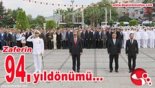 ZAFER BAYRAMININ 94. YILDÖNÜMÜ KUTLANIYOR...