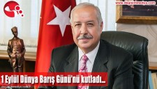 BAŞKAN AKDEMİR 1 EYLÜL DÜNYA BARIŞ GÜNÜNÜ KUTLADI...