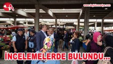 BAŞKAN TEKİN İNCELEMELERDE BULUNDU...