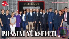 SAĞLIKTA KALİTE PUANINI YÜKSELTTİ
