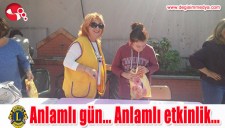 LİONSLARDAN ANLAMLI GÜN...ANLAMLI ETKİNLİK...