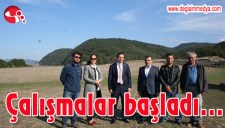 ÇALIŞMALAR BAŞLADI
