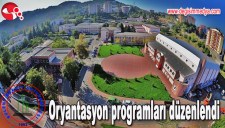 ÖĞRENCİLERE ORYANTASYON PROGRAMLARI DÜZENLENDİ