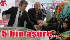 5 BİN KİŞİYE AŞURE İKRAMI...
