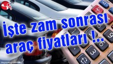 İşte zam sonrası araç fiyatları..