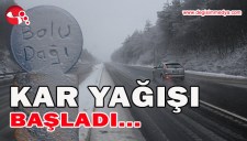 KAR YAĞIŞI BAŞLADI