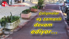 Çalışmalar eş zamanlı devam ediyor...