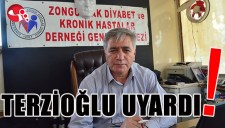 TERZİOĞLU UYARDI