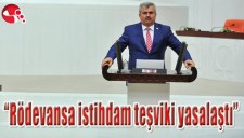 ÇATUROĞLU: RÖDEVANSA İSTİHDAM TEŞVİKİ YASALAŞTI