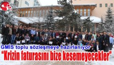 GMİS TOPLU SÖZLEŞME İÇİN HAZIRLANIYOR