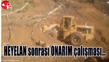 HEYELAN SONRASI ONARIM ÇALIŞMASI...